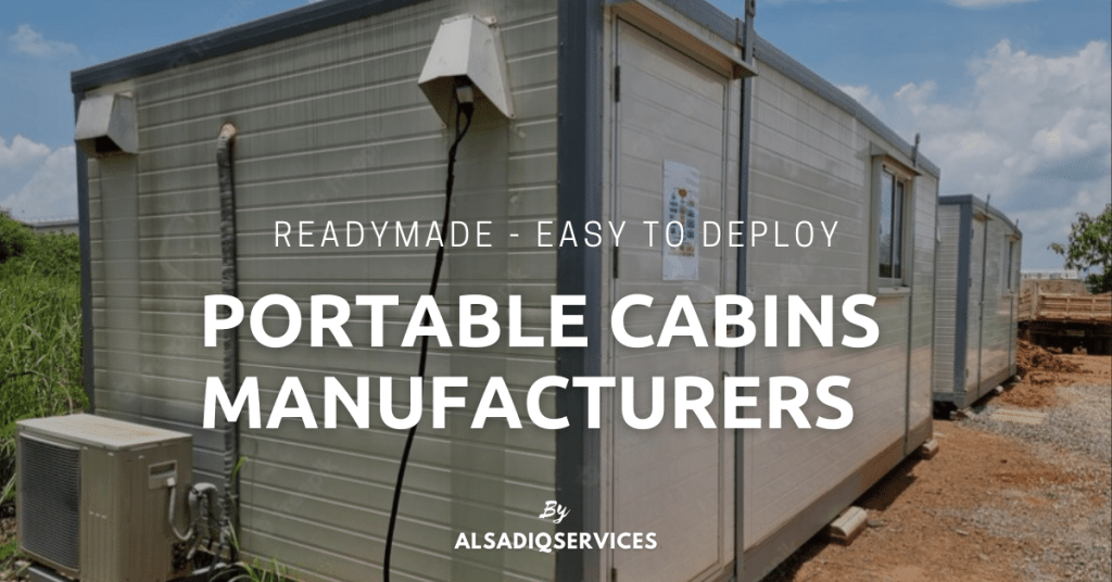 Portable cabin manufacturer